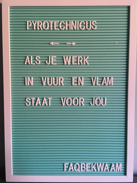 Pyrotechnicus - als je werk in vuur en vlam staat voor jou - FAQbekwaam