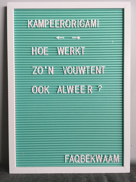 Kampeerorigami - Hoe werkt zo'n vouwtent ook alweer? - FAQbekwaam