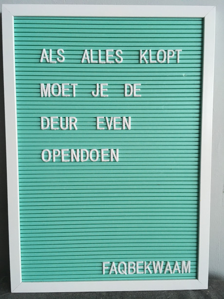 Als alles klopt moet je de deur even opendoen - FAQbekwaam