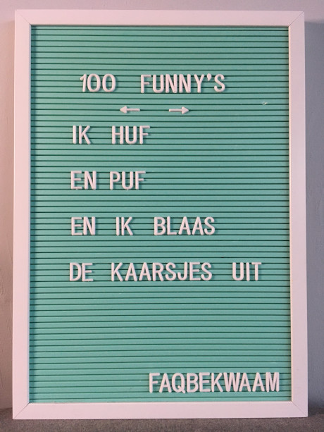 100 funny's - ik huf en puf en ik blaas de kaarsjes uit - FAQbekwaam