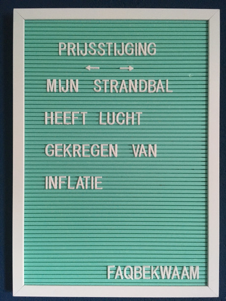 Prijsstijging - mijn strandbal heeft lucht gekregen van inflatie - FAQbekwaam