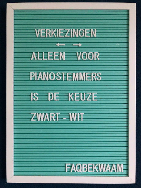 Verkiezingen - alleen voor pianostemmers is de keuze zwart-wit - FAQbekwaam