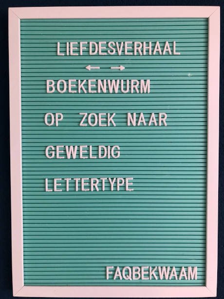 Liefdesverhaal - Boekenwurm op zoek naar geweldig lettertype - FAQbekwaam