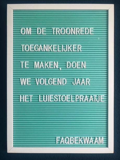 Om de troonrede toegankelijker te maken, doen we volgend jaar het luiestoelpraatje - FAQbekwaam