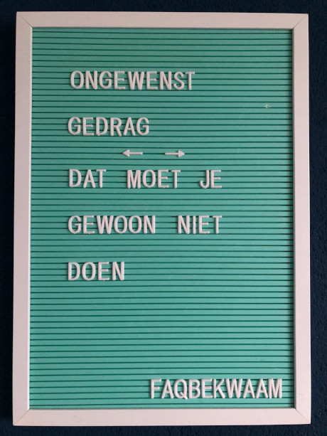 Ongewenst gedrag - dat moet je gewoon niet doen - FAQbekwaam