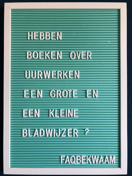 Hebben boeken over uurwerken een grote en een kleine bladwijzer? - FAQbekwaam