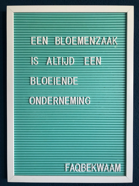 Een bloemenzaak is altijd een bloeiende onderneming - FAQbekwaam